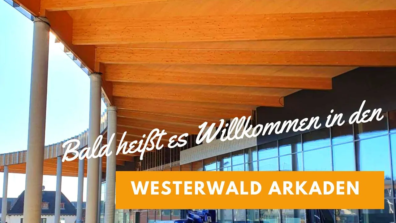 Westerwald Arkaden - das neue Nahversorgungszentrum zwischen Koblenz und Montabaur