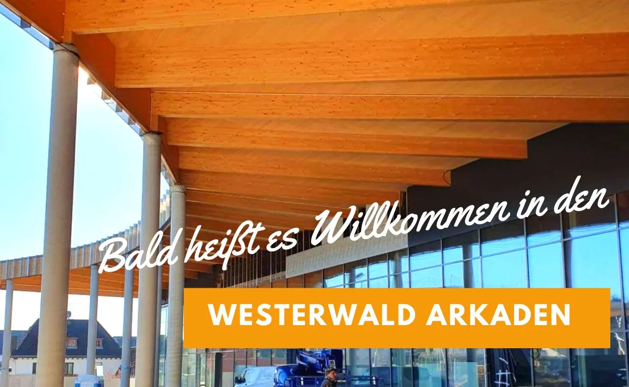 Westerwald Arkaden - das neue Nahversorgungszentrum zwischen Koblenz und Montabaur